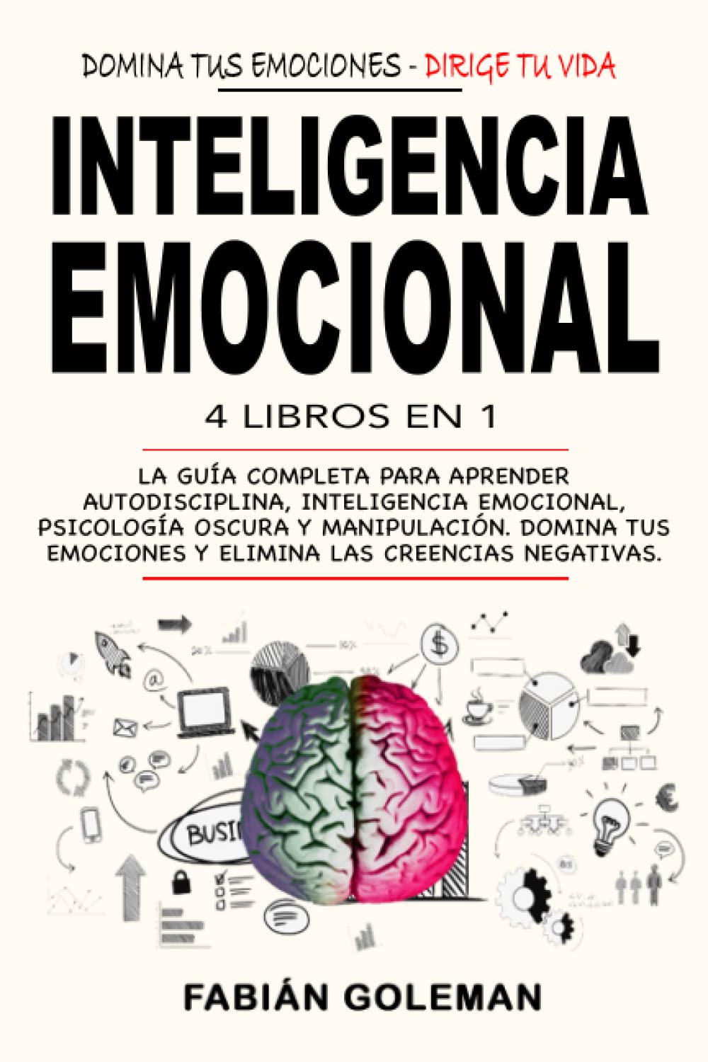 Inteligencia Emocional: Pack 4 Libros en 1