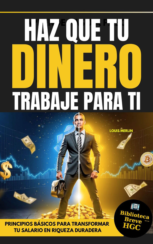 Libertad Financiera: Los 5 Pasos para Crear Riqueza Ilimitada